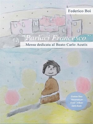 cover image of Parlaci Francesco